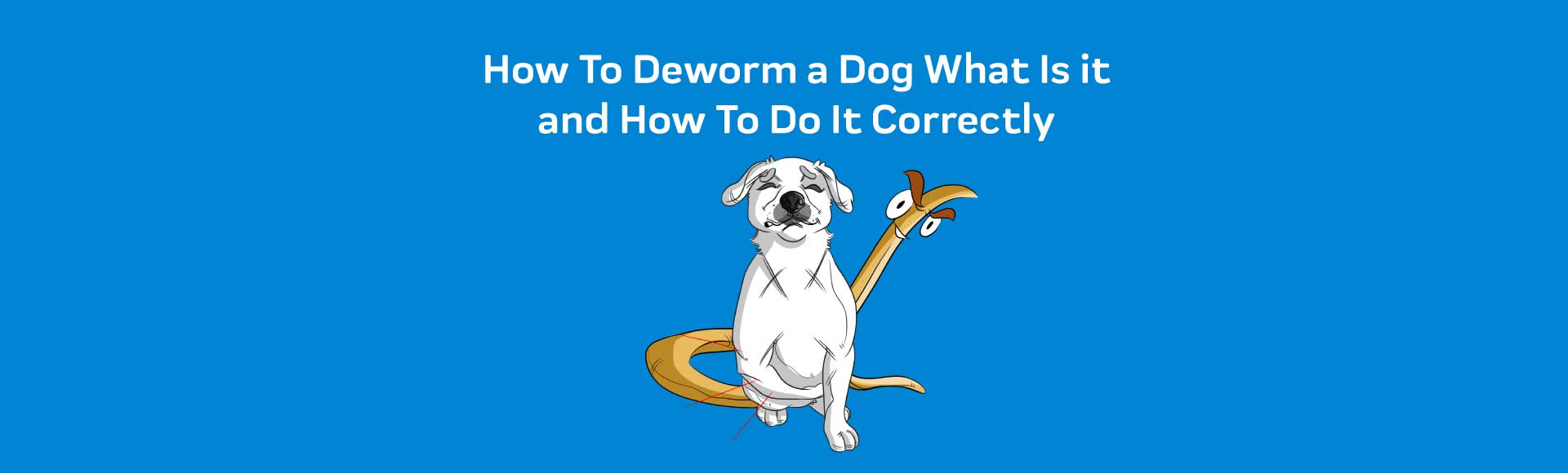 Best way to deworm a outlet puppy